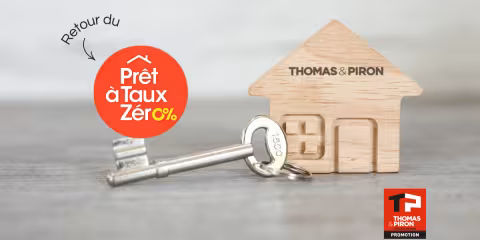 Prêt à taux zéro - Thomas et Piron France vous dit tout ce que vous devez savoir